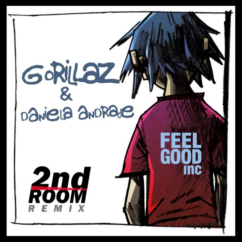 Feel Good Inc (2nd Room Remix)