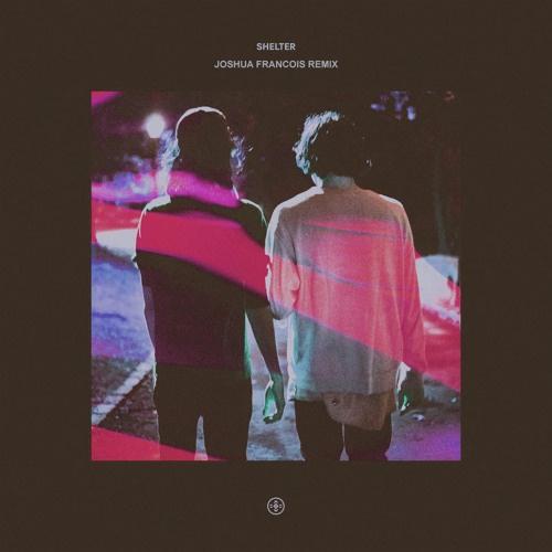 Shelter (Joshua Francois Remix)