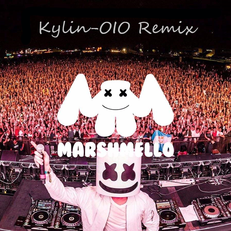 Marshmello-Alone（Kylin-OIO Bootleg）（Kylin-OIO remix）