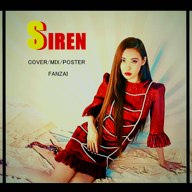 Siren（翻自 宣美） 