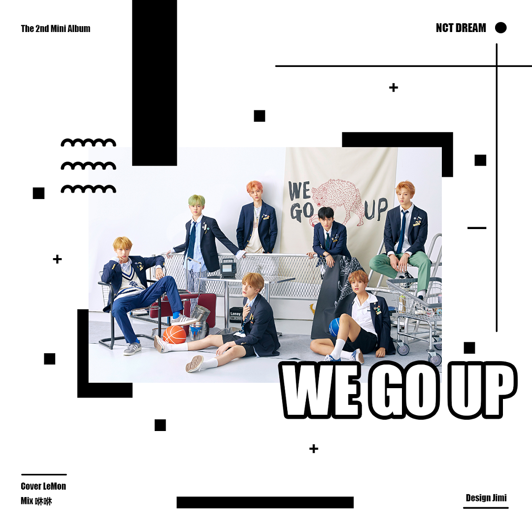 We Go Up（翻自 NCT DREAM） 