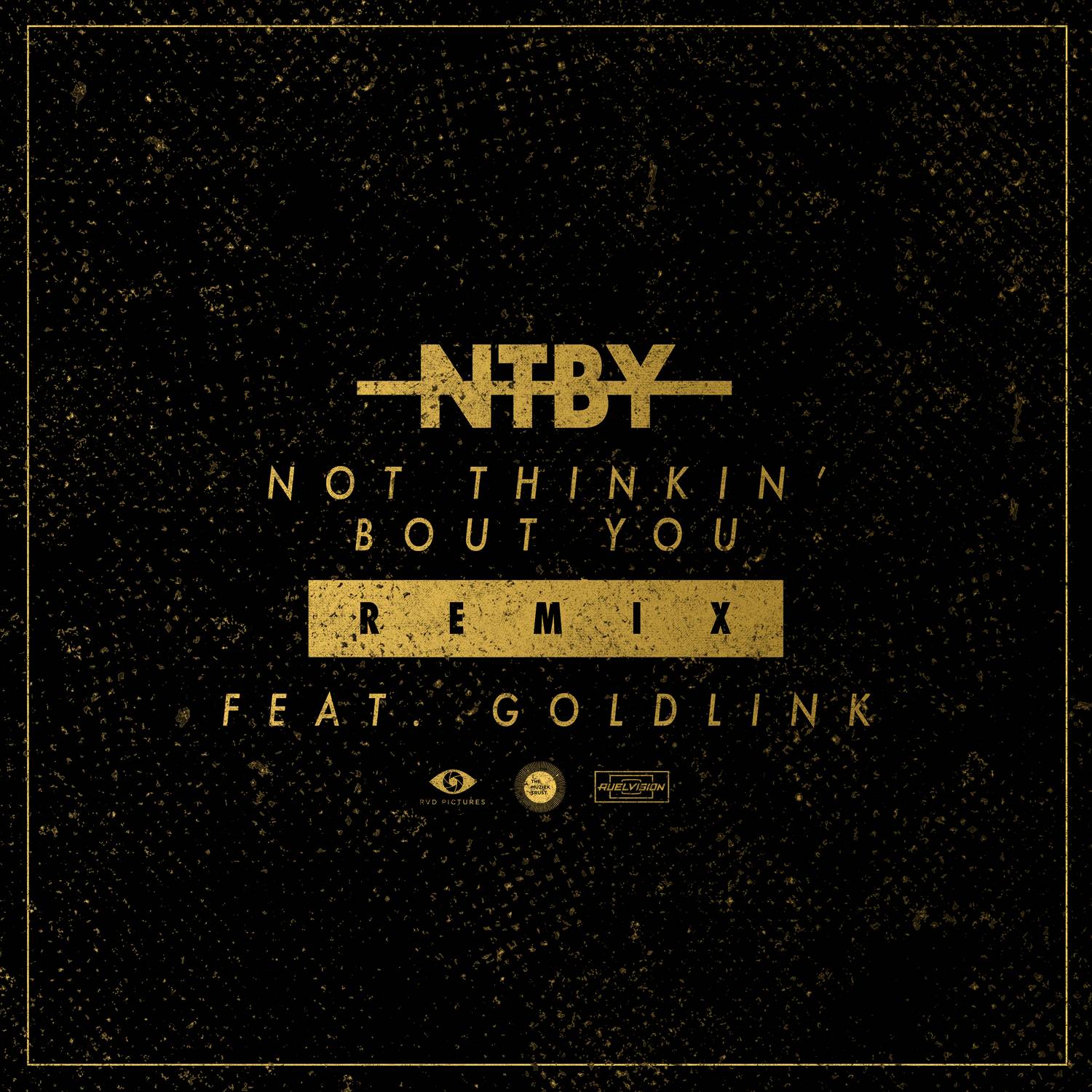 Not Thinkin' Bout You (Remix)
