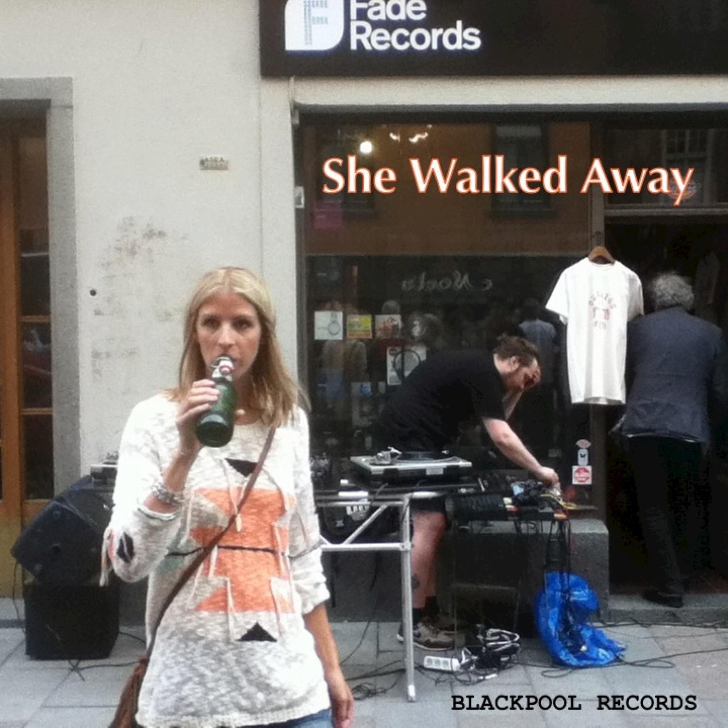She Walked Away