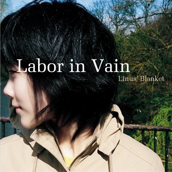 Labor In Vain(reprise)