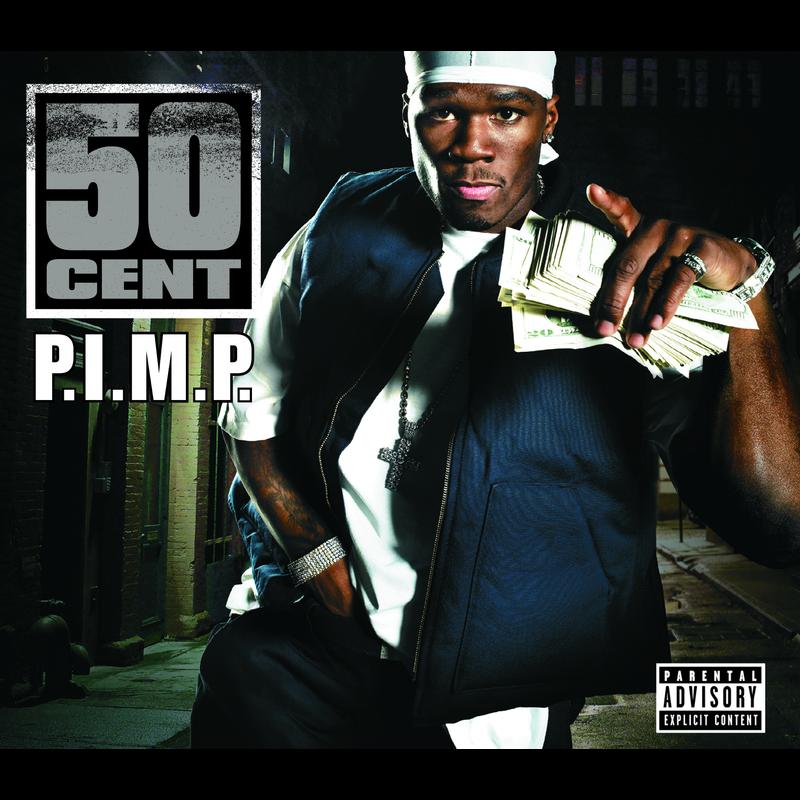 P.I.M.P. - Album Version (Explicit)