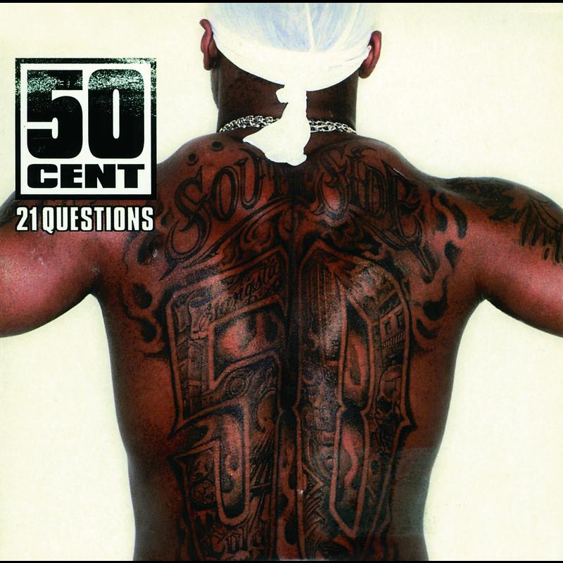 21 Questions - Album Version (Explicit)