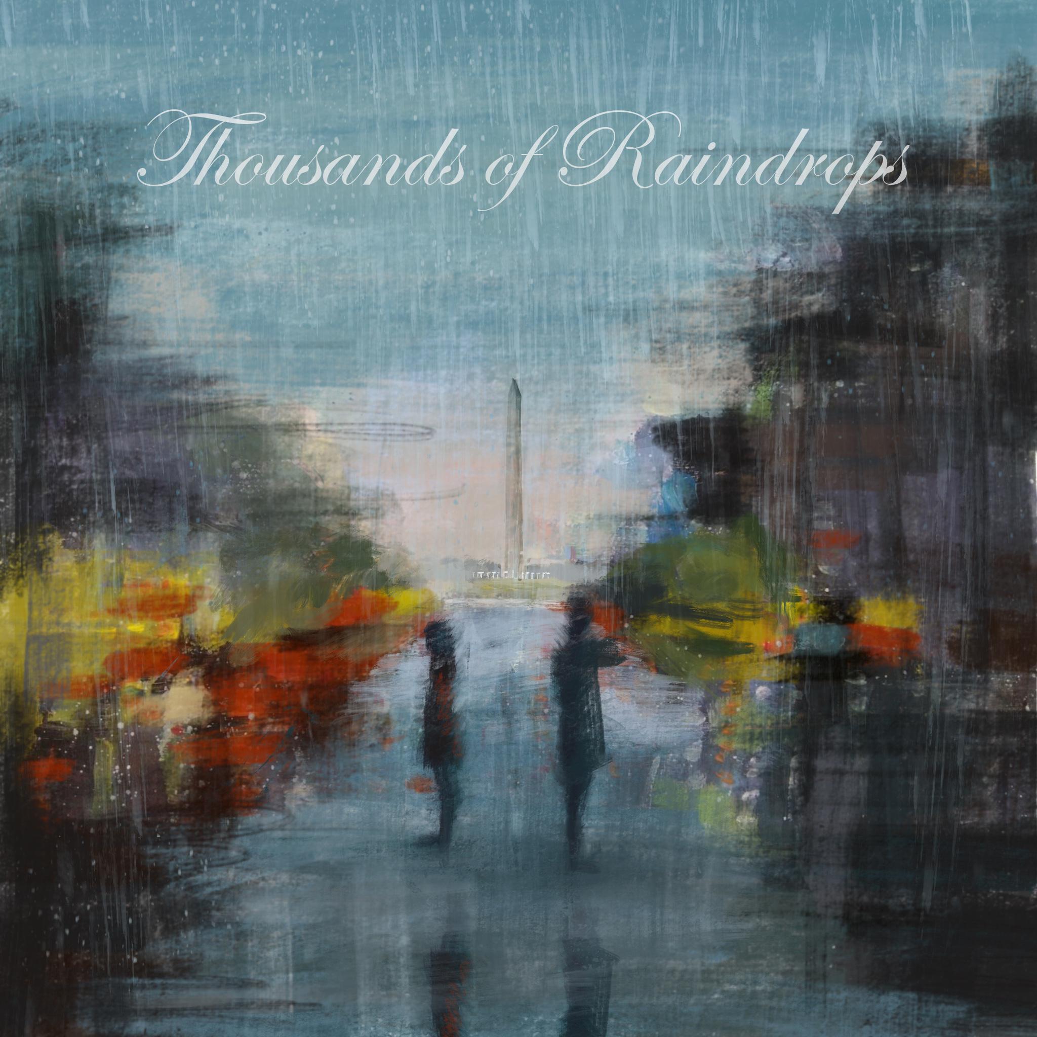 Thousands of Raindrops