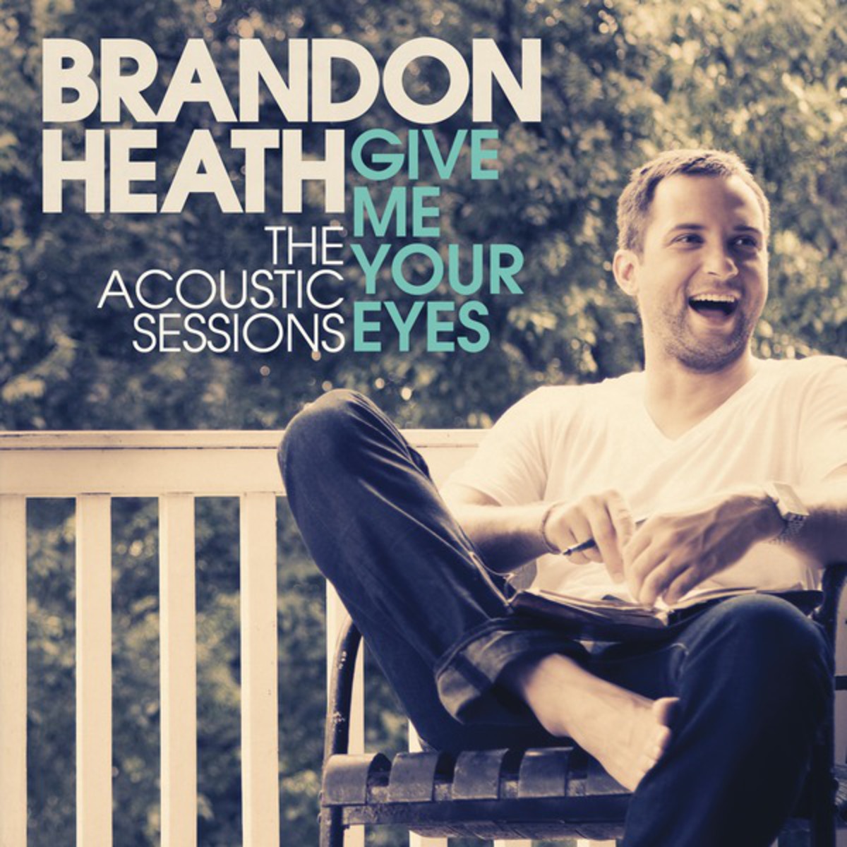 Give Me Your Eyes - Acoustic