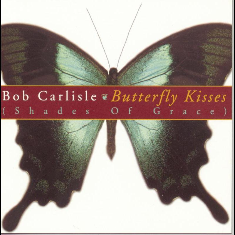 Butterfly Kisses - The Country Remix