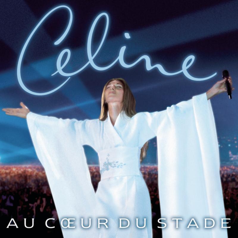 Dans un autre monde (Live at the Stade de France)