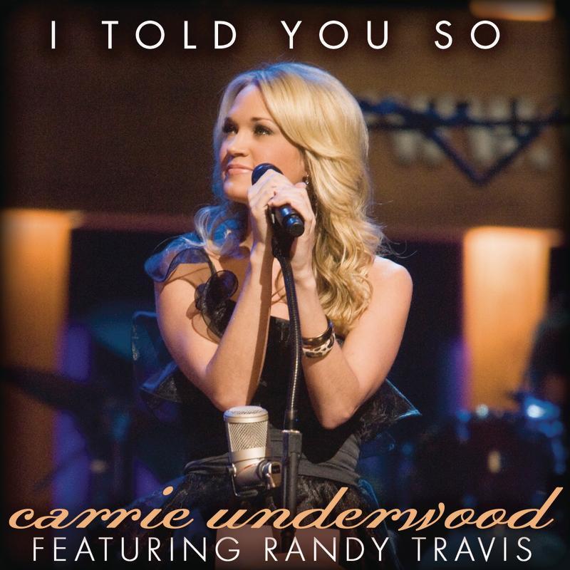 I Told You So - Featuring Randy Travis