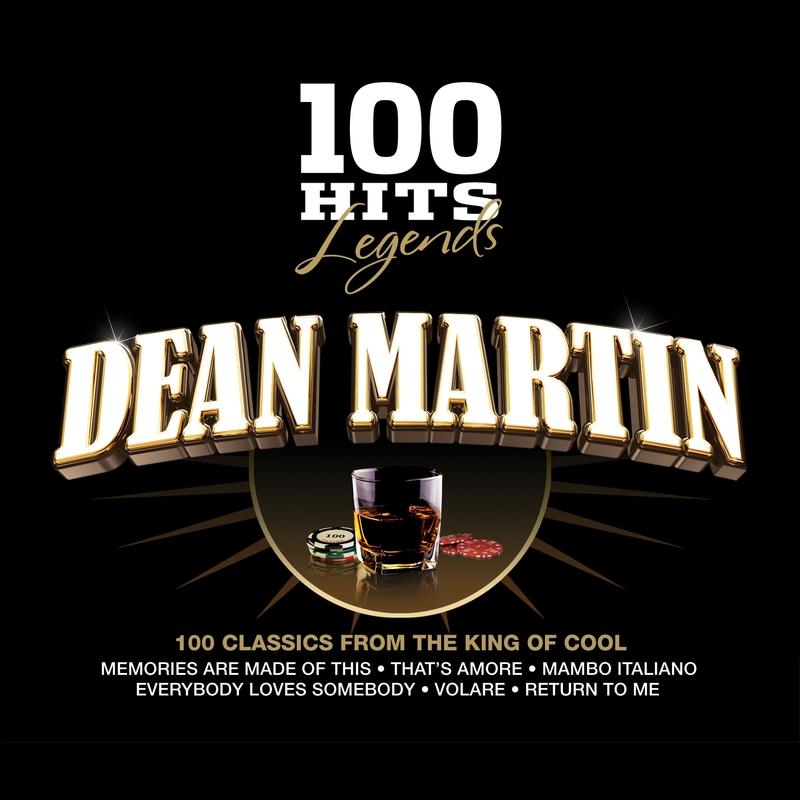  That's Amore - 100 Hits Legends - Dean Martin