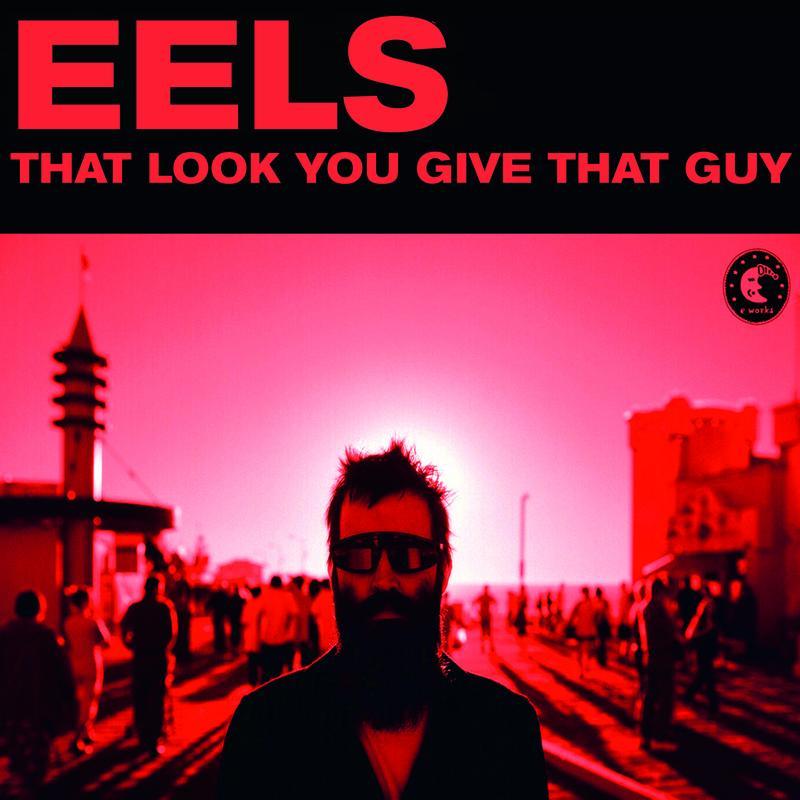 That Look You Give That Guy