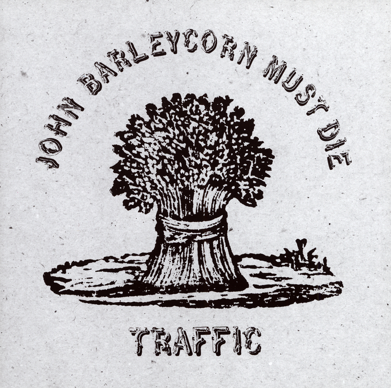John Barleycorn (Must Die)