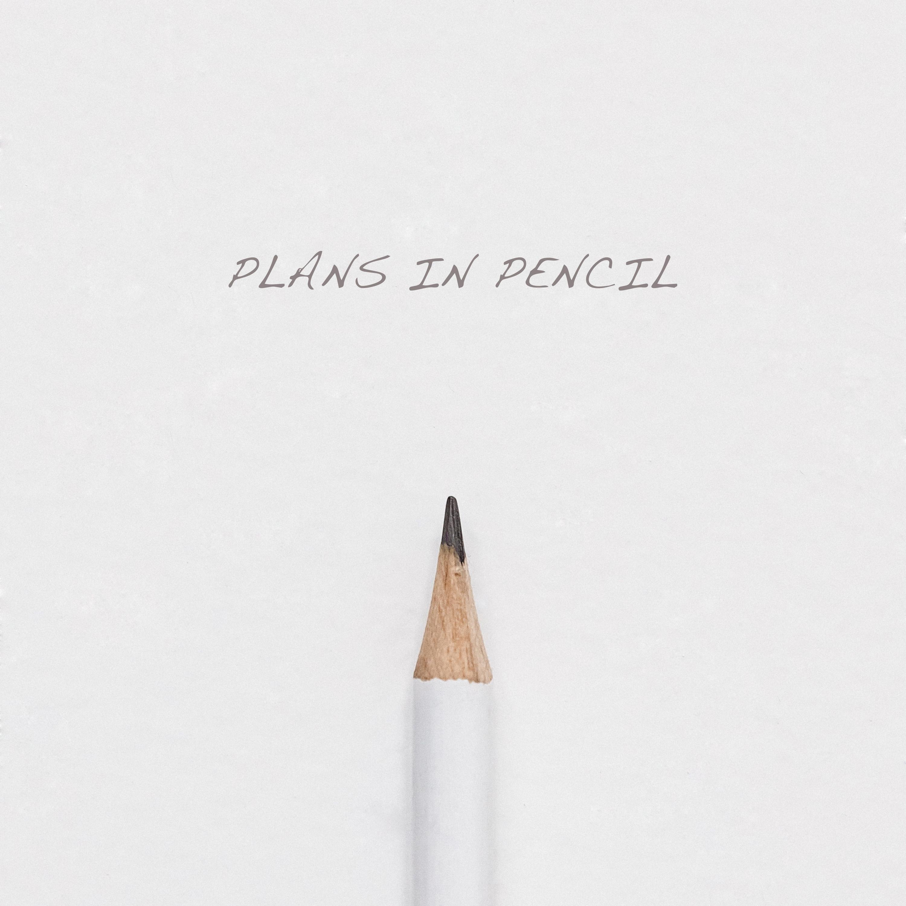 Plans In Pencil