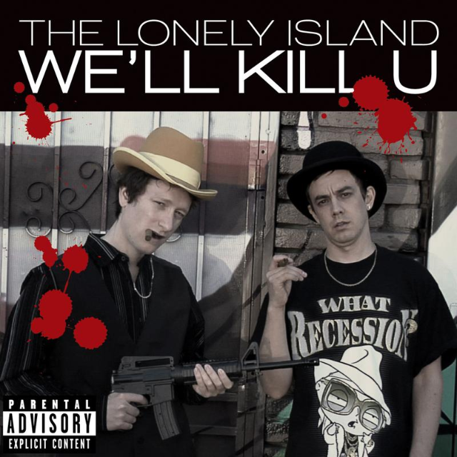 We'll Kill U - Explicit Version