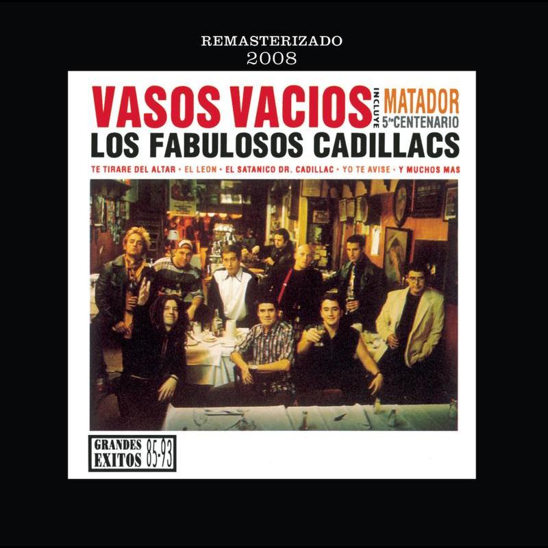 Vasos Vacíos - Remasterizado 2008