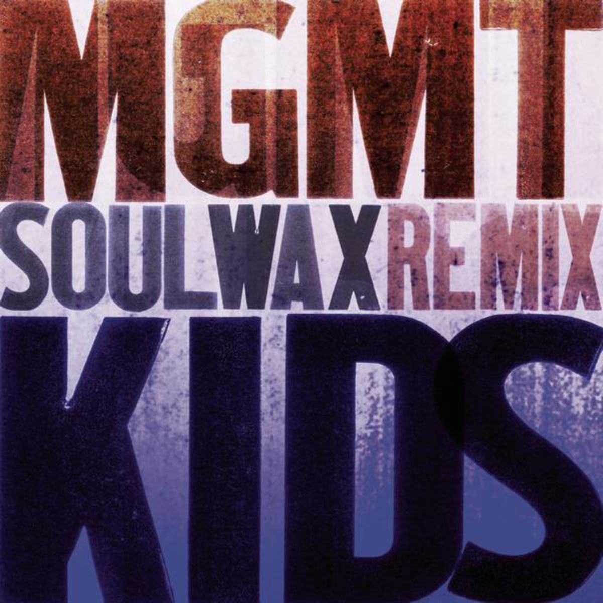 Kids - Soulwax Mix