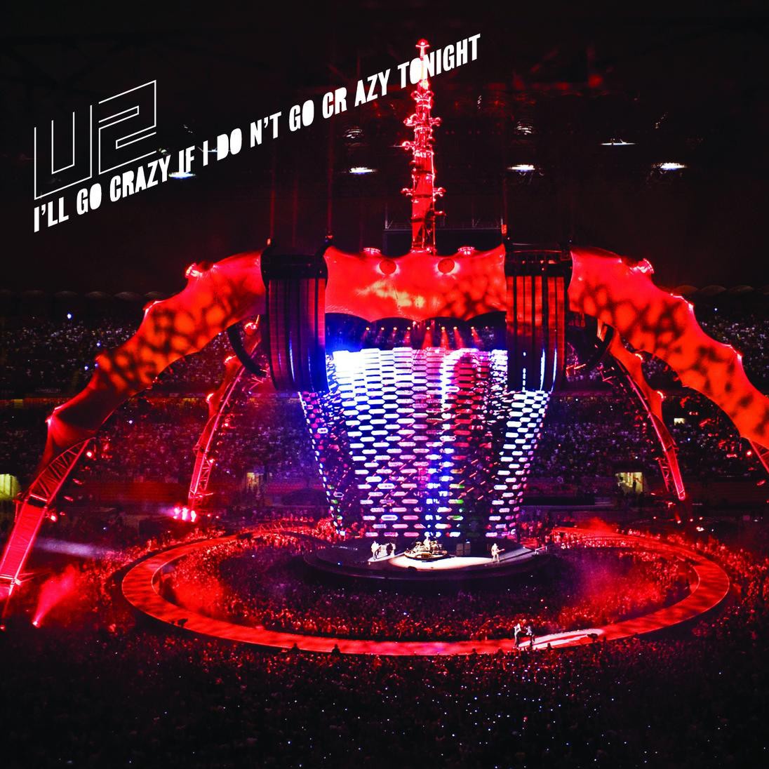 I'll Go Crazy If I Don't Go Crazy Tonight - Single Version