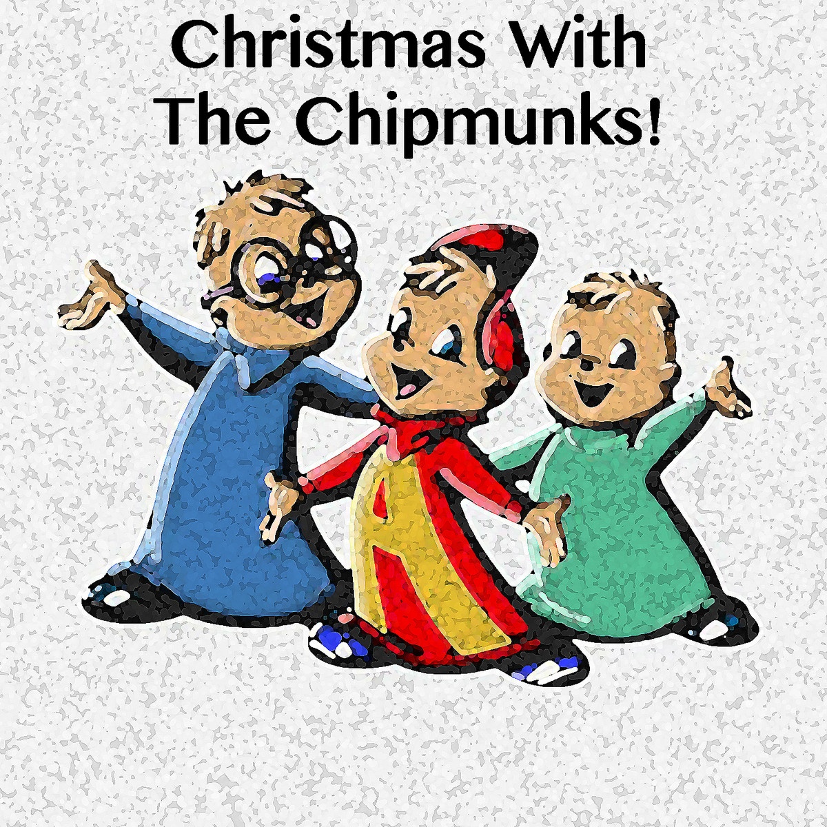The Chipmunk Song (Christmas Don't Be Late)