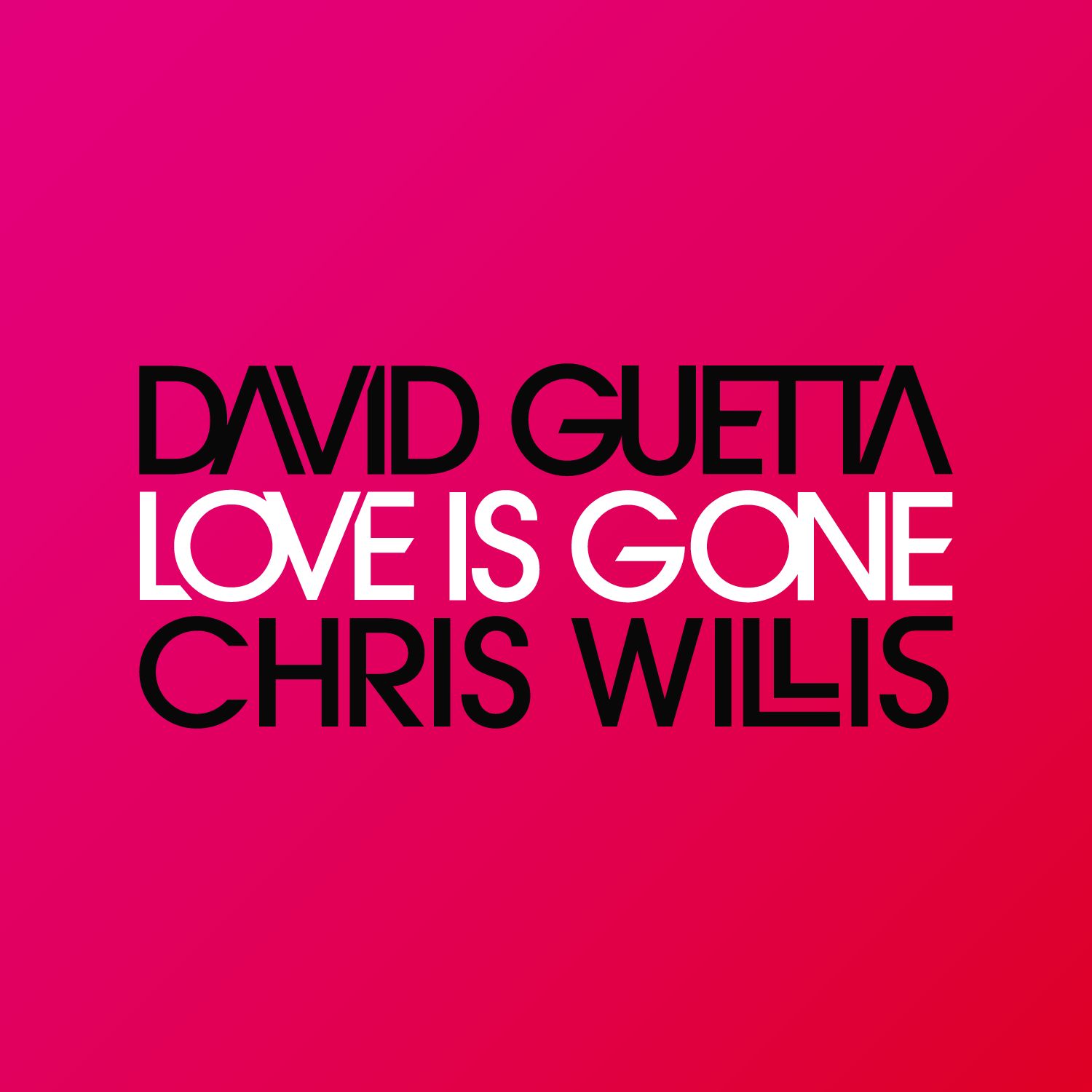 Love Is Gone (Fred Riester & Joachim Garraud Radio Edit Rmx)