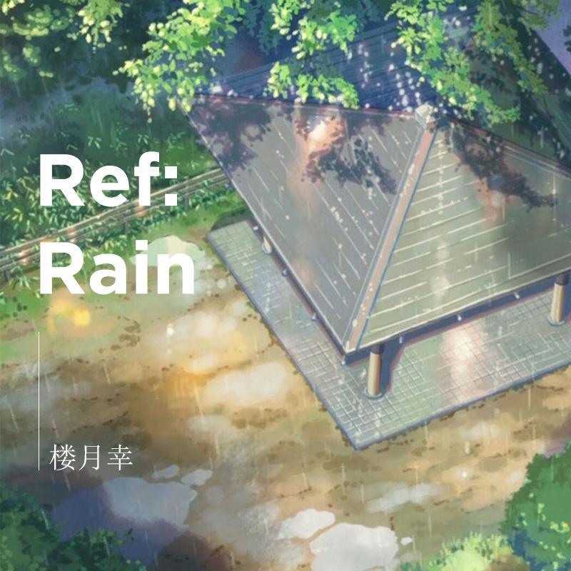 Ref:Rain