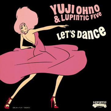 LUPIN SANSEI NO THEME FEATURING NAKANO YOSHIE(FROM EGO-WRAPPIN`)