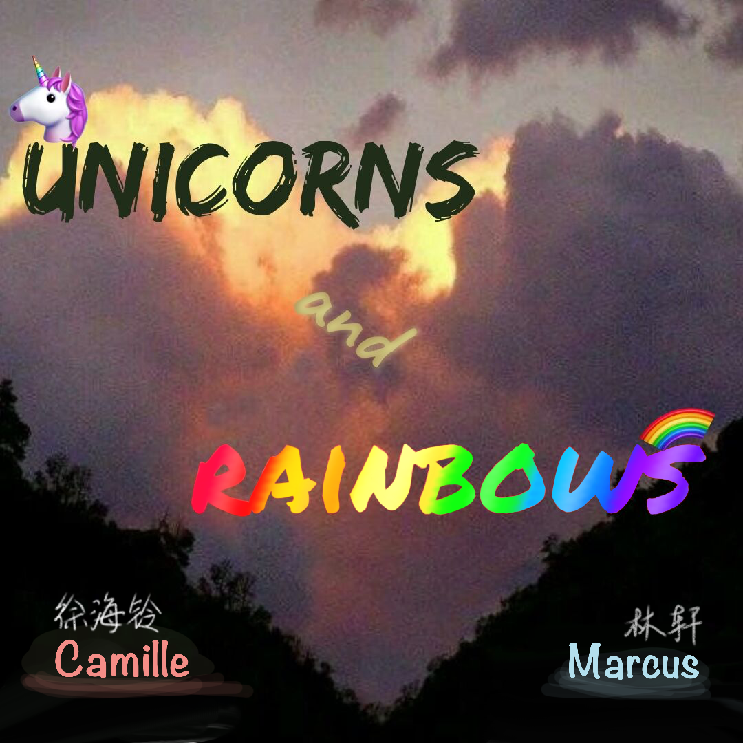 Unicorns and Rainbows