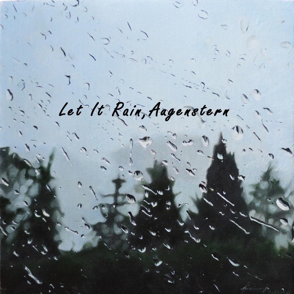 Let it rain,Augenstern