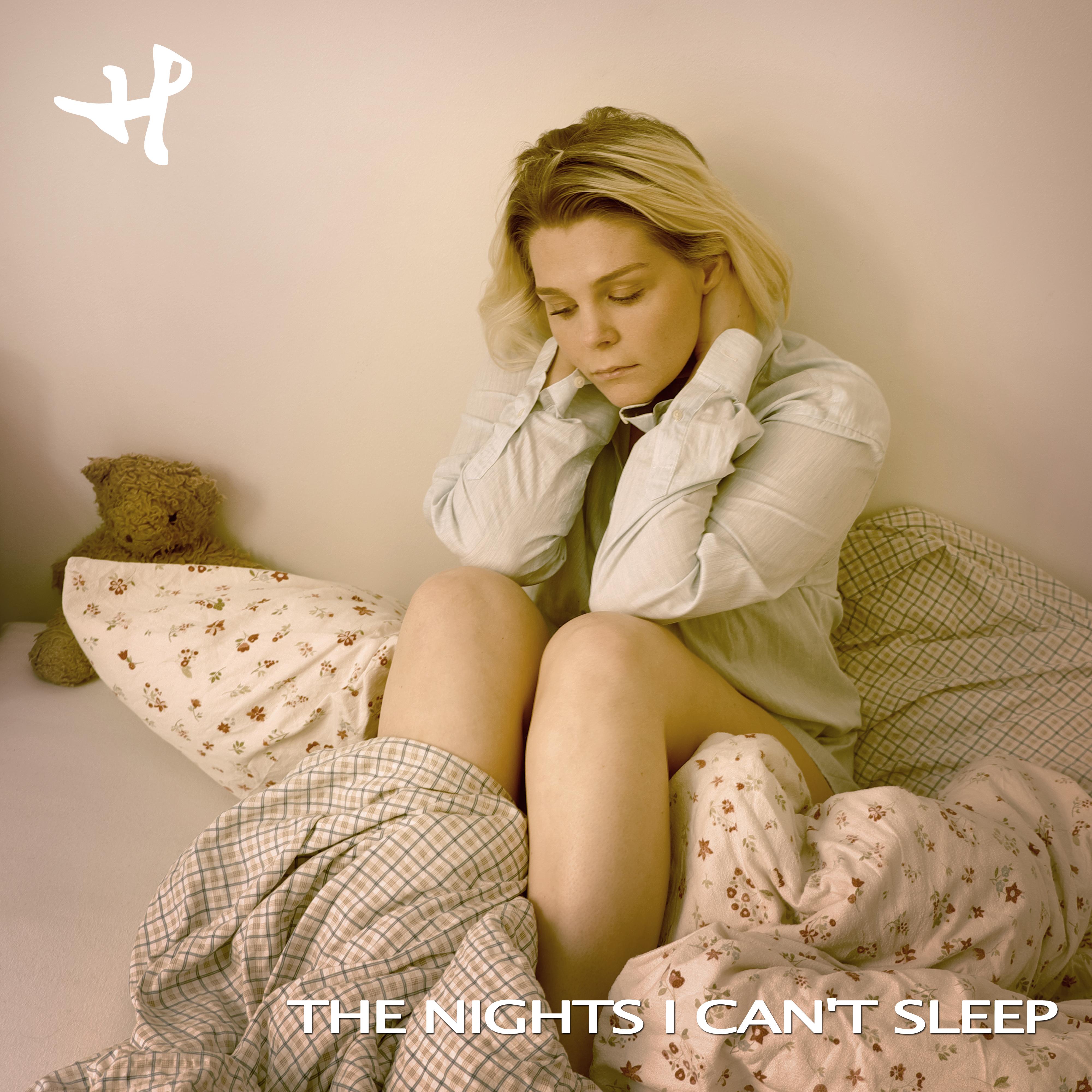 The Nights I Can't Sleep
