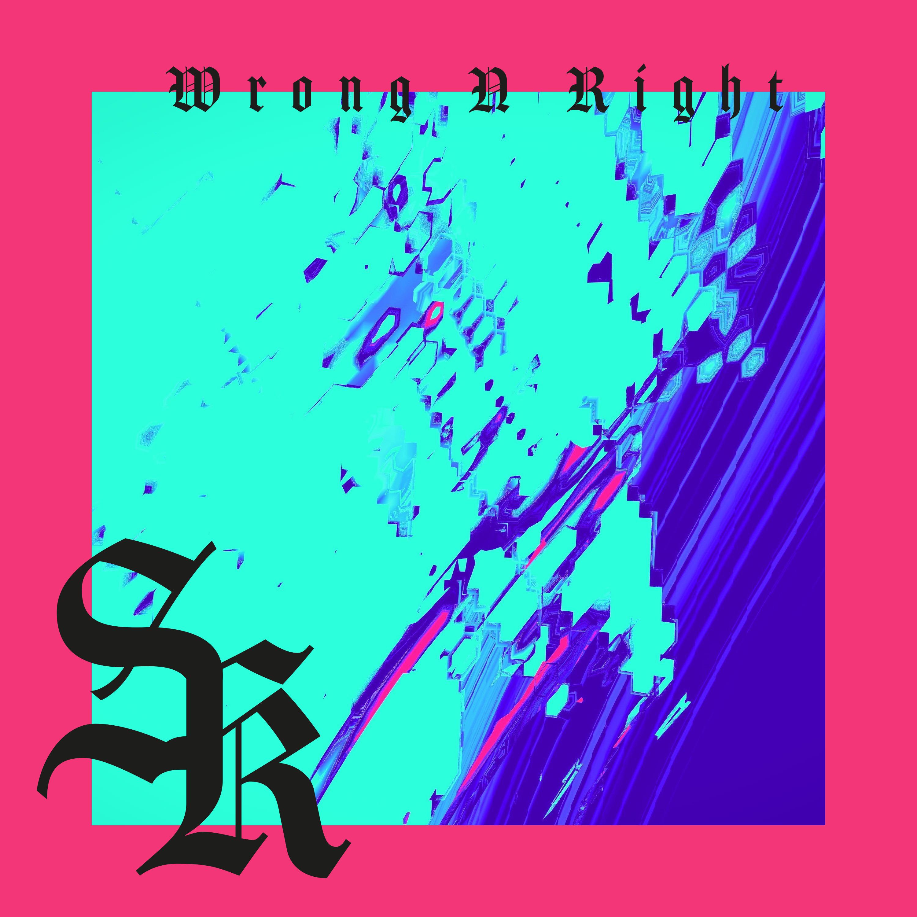 Wrong n' Right