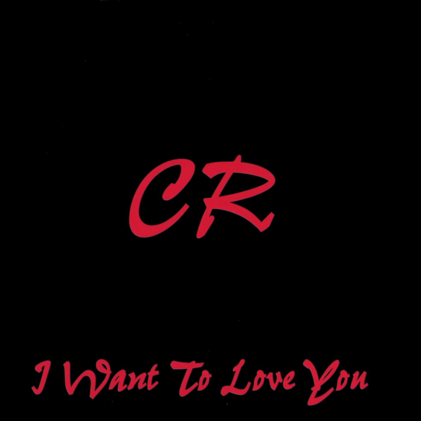 I Want to Love You