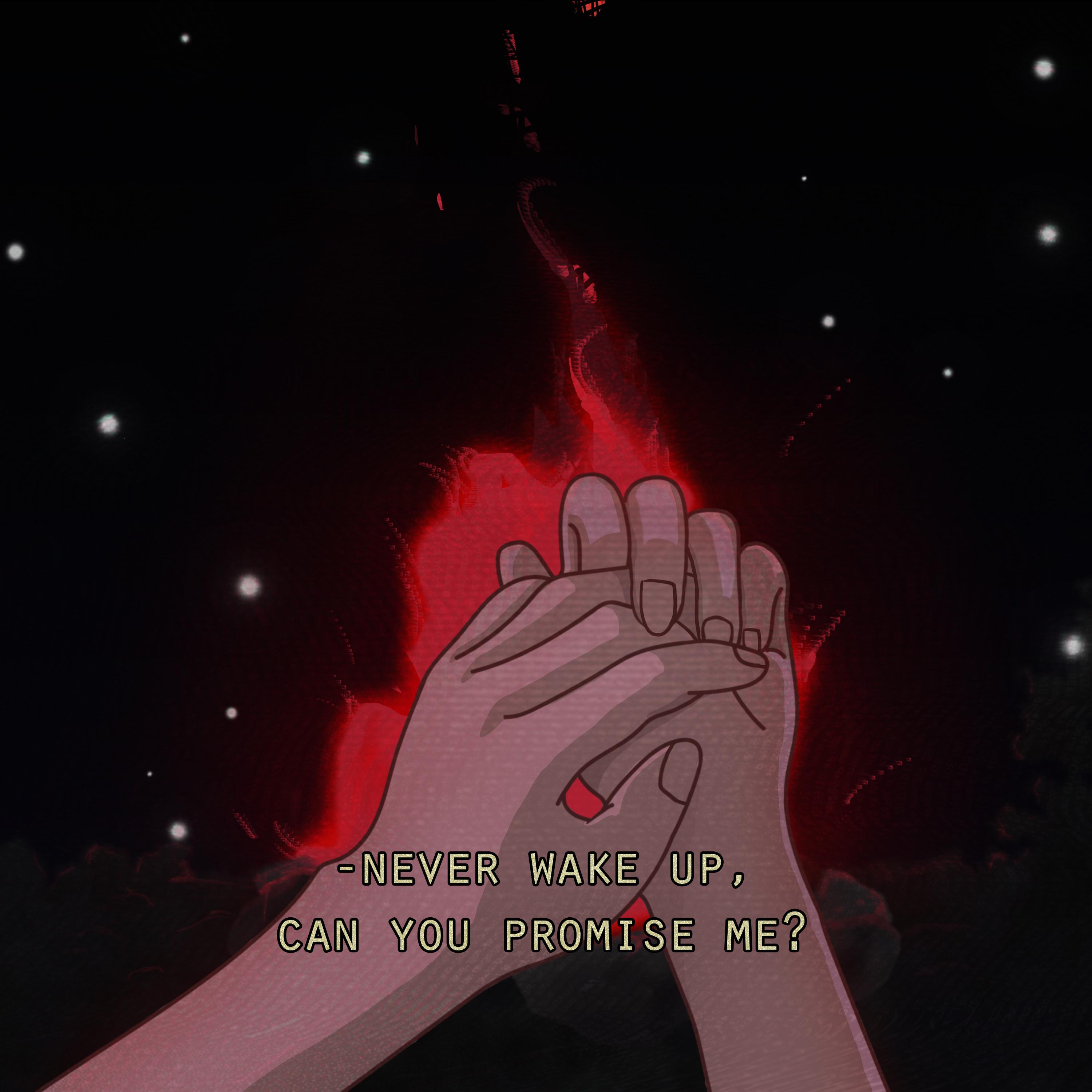Never Wake Up