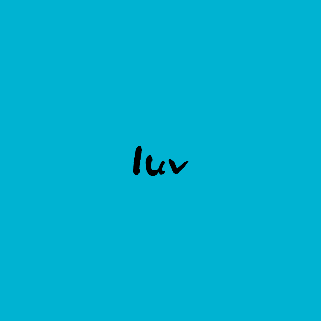 LUV part.1 世界尽头
