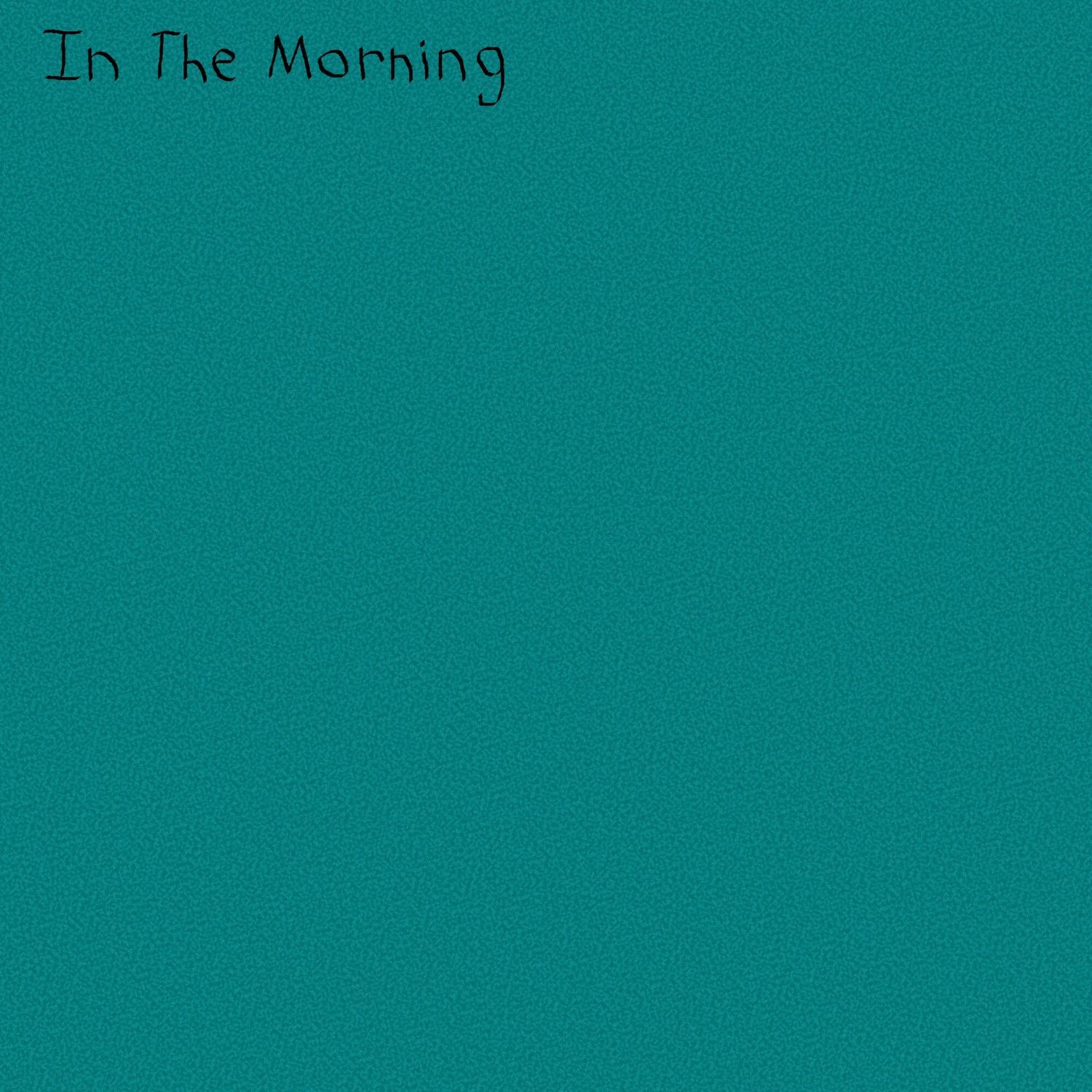 In the Morning