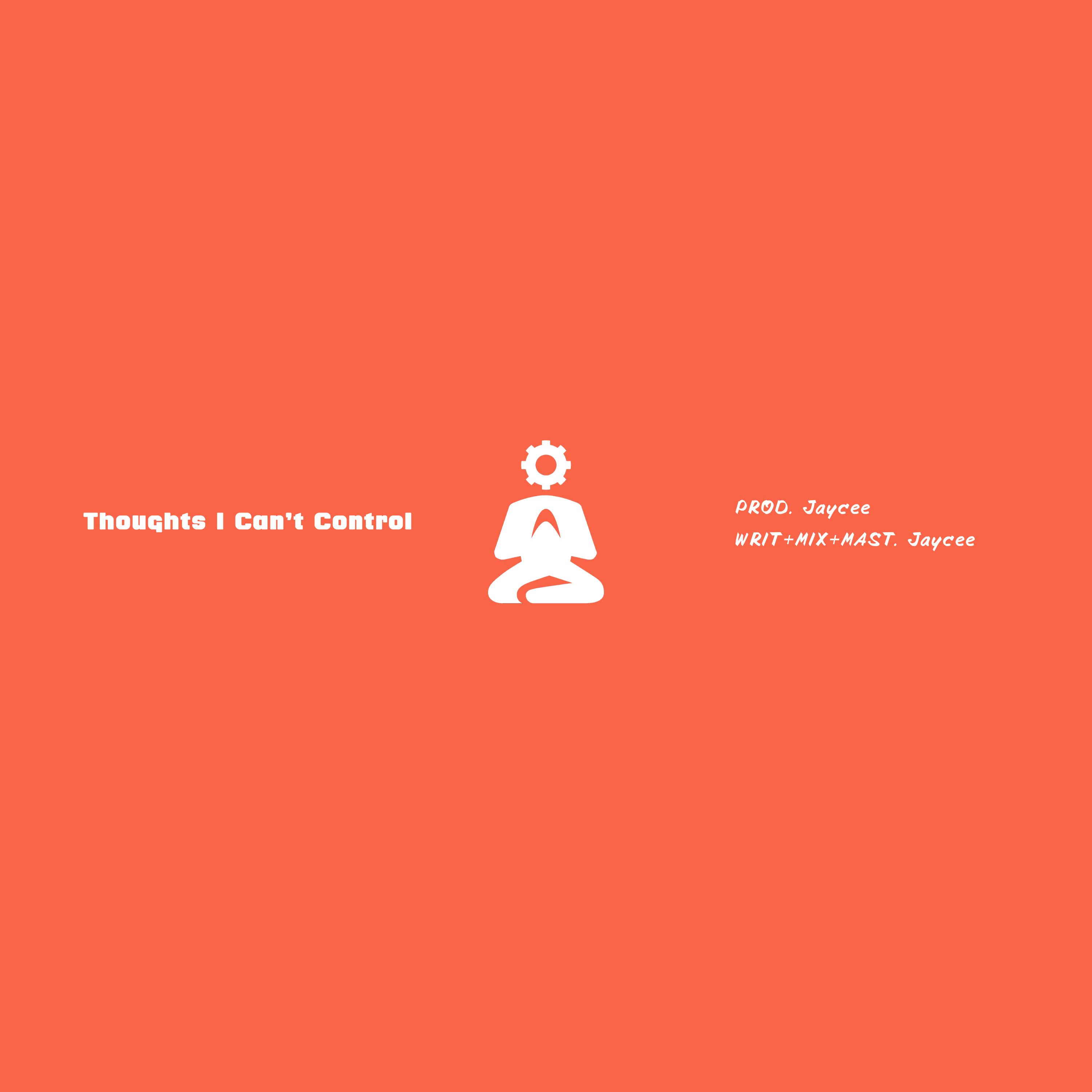 Thoughts I Can't Control