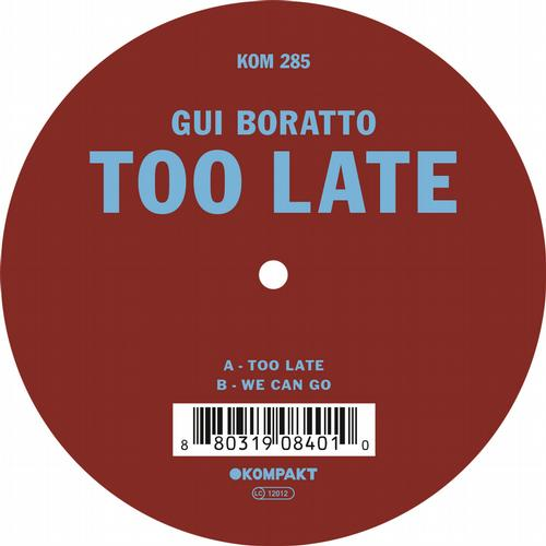 Too Late (Original Mix)