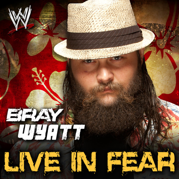 WWE: Live In Fear (Bray Wyatt)