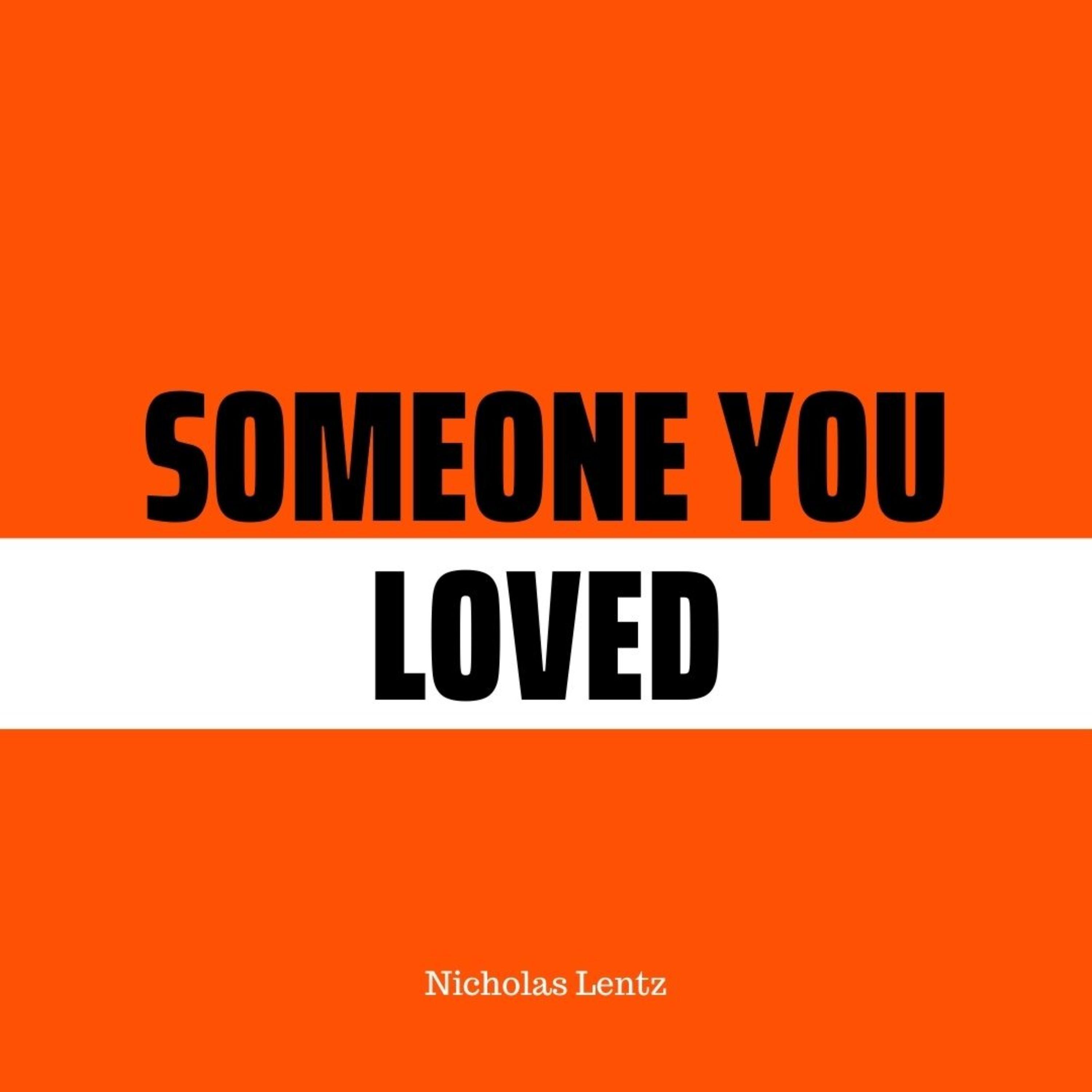 Somebody You Loved