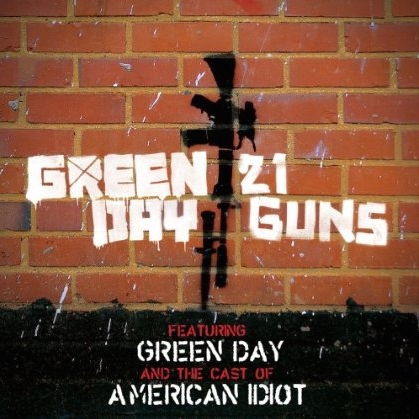 21 Guns [Featuring Green Day And The Cast Of American Idiot]