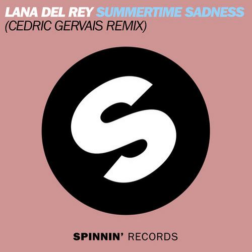 Summertime Sadness(Cedric Gervais Remix)