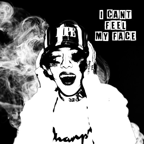 I Can't Feel My Face