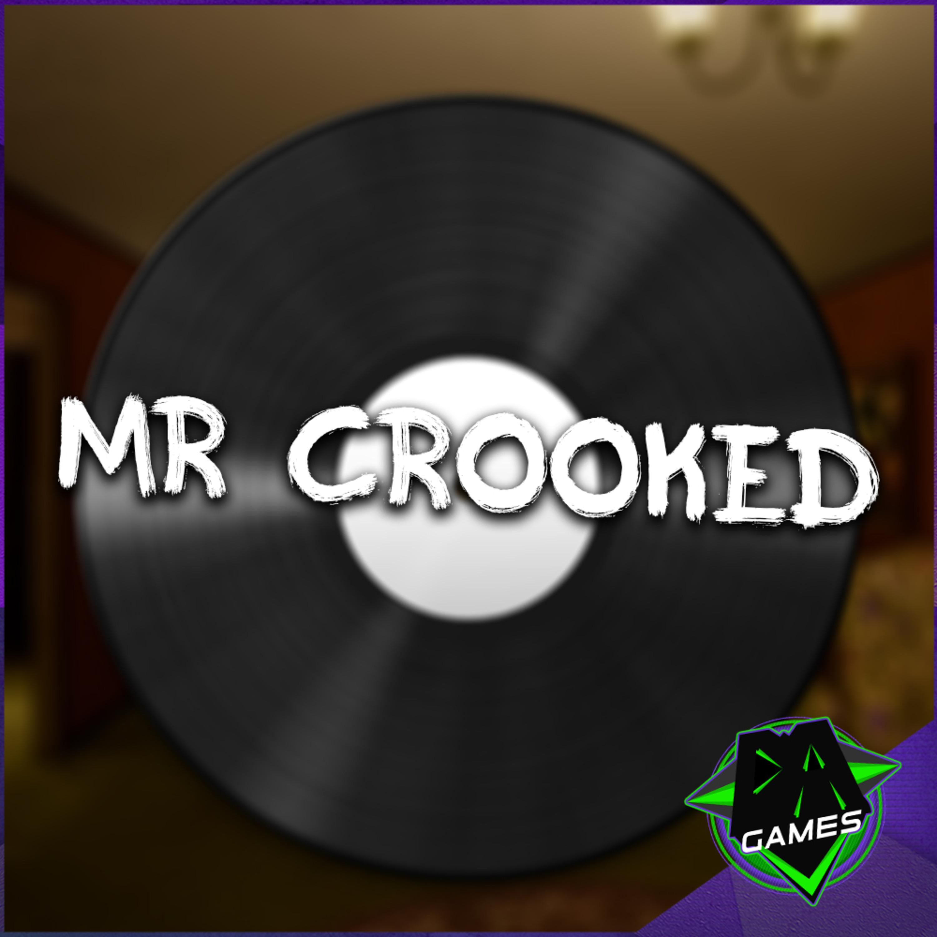 Mr Crooked