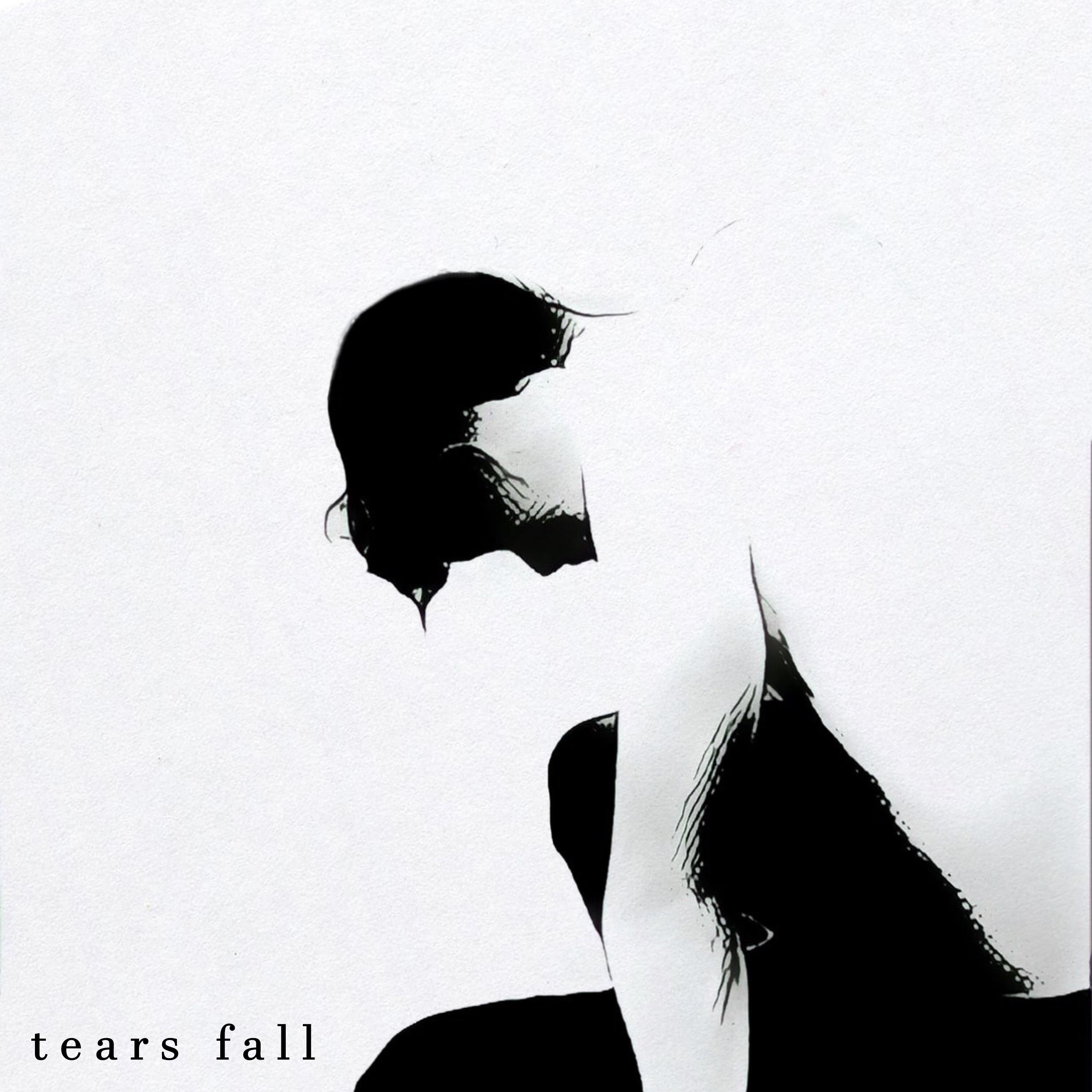 tears fall