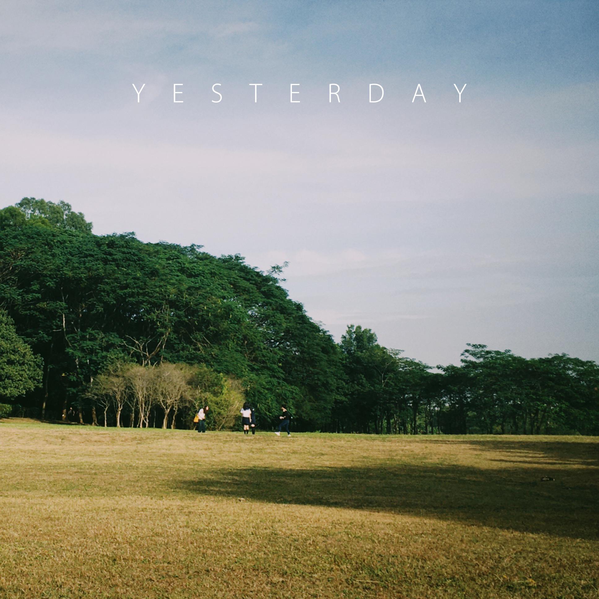 Yesterday