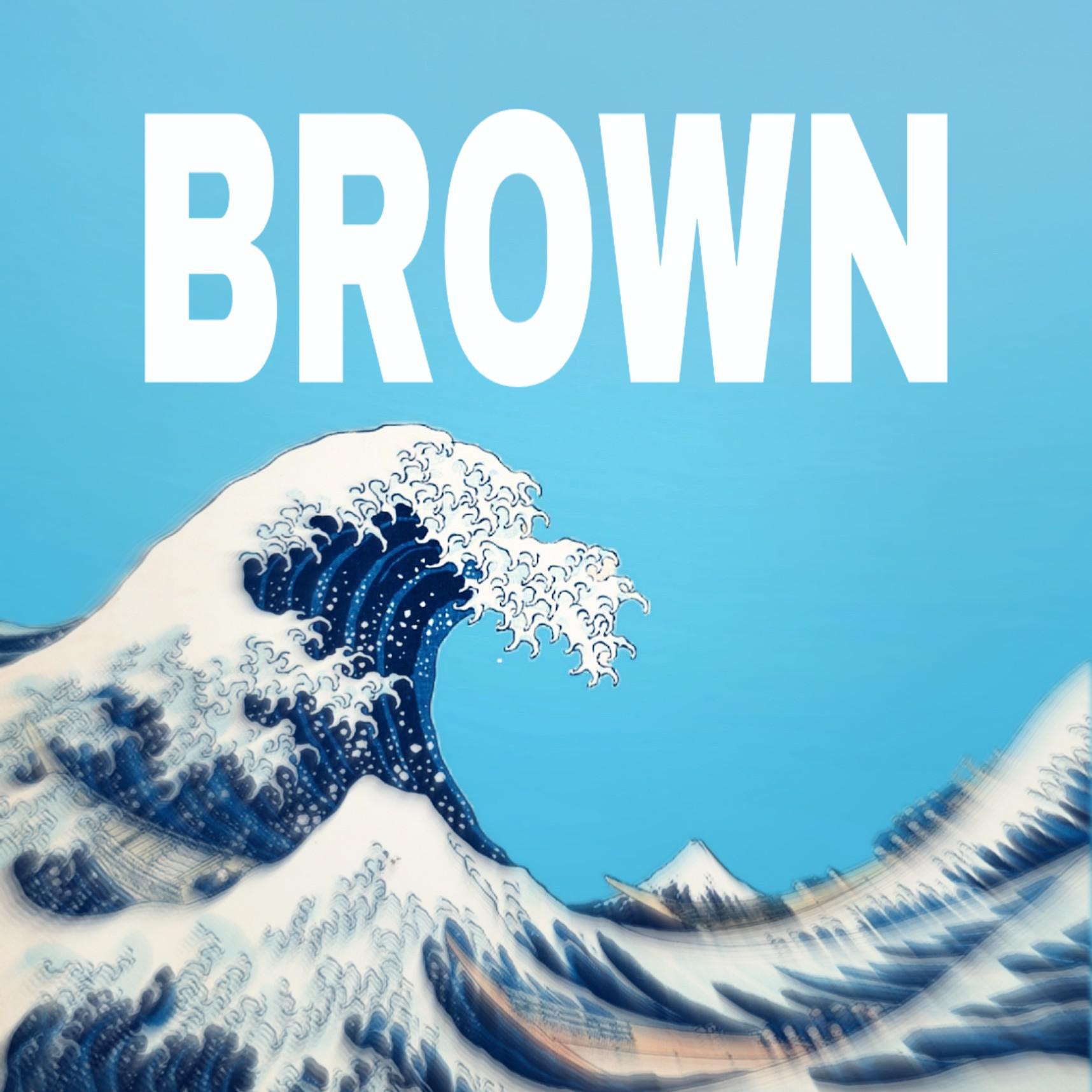 BROWN