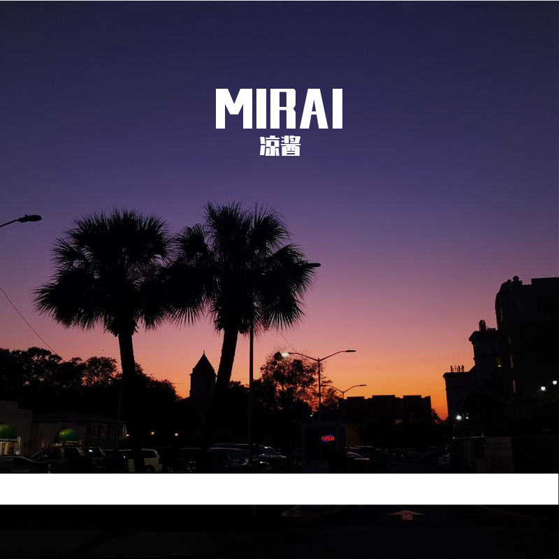 MIRAI