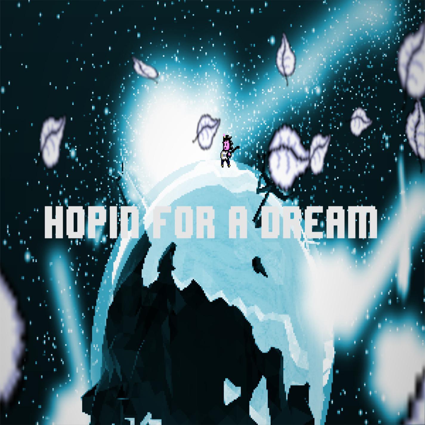 Hopin' for a Dream