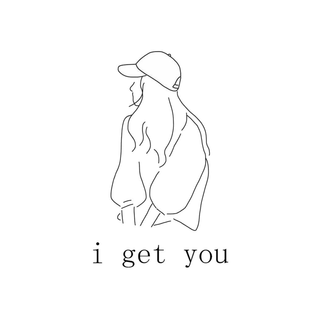 i get you