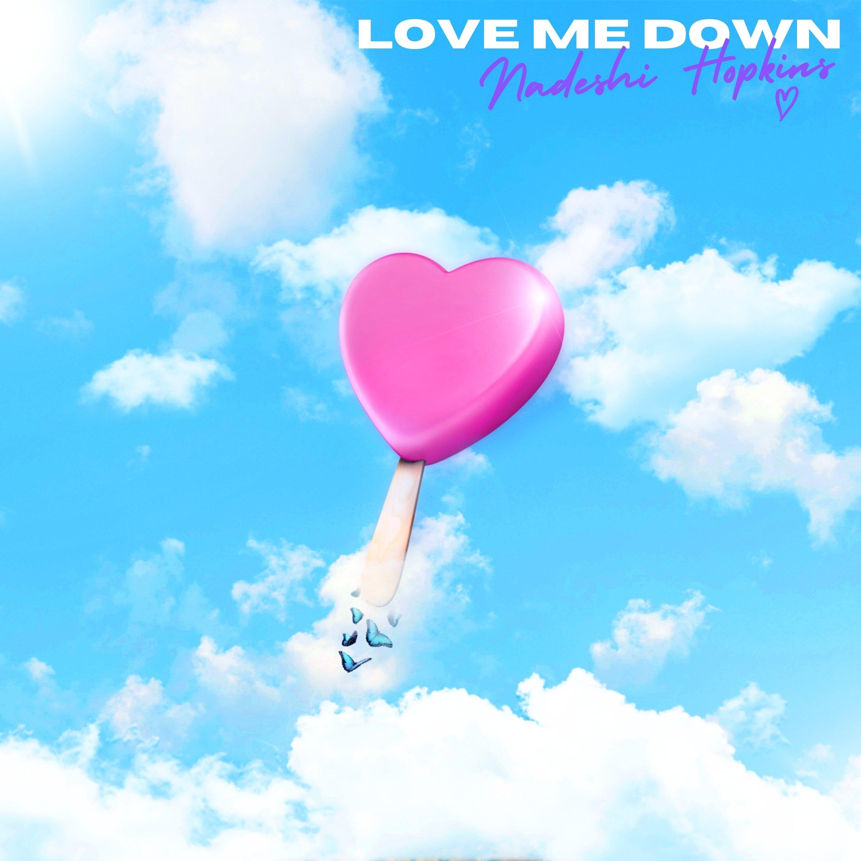 Love Me Down